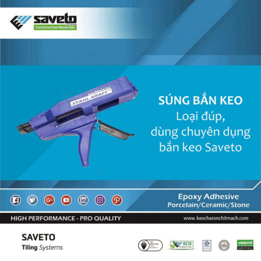 Súng bắn keo Saveto trợ lực